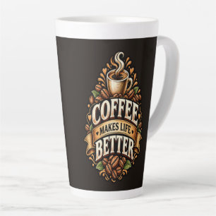 Caneca De Café Latte O Café Torna a Vida Melhor – Amante de Café Vintag