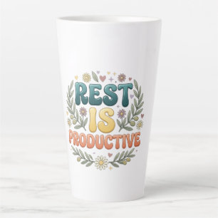 Caneca De Café Latte O descanso é produtivo   Inspiração de autocuidado