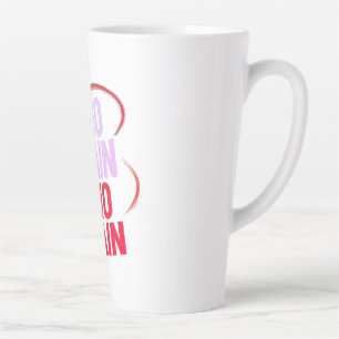 Caneca De Café Latte o Dor Sem Ganhar Mug - Café Malhação Motivativo