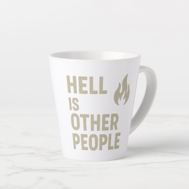 Caneca De Café Latte O Inferno É Outras Pessoas (Ângulo direito)