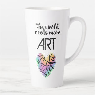 Caneca De Café Latte O mundo precisa de mais ART