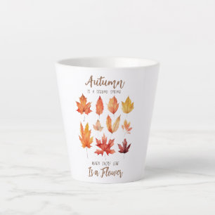Caneca De Café Latte O outono é um segundo Primavera