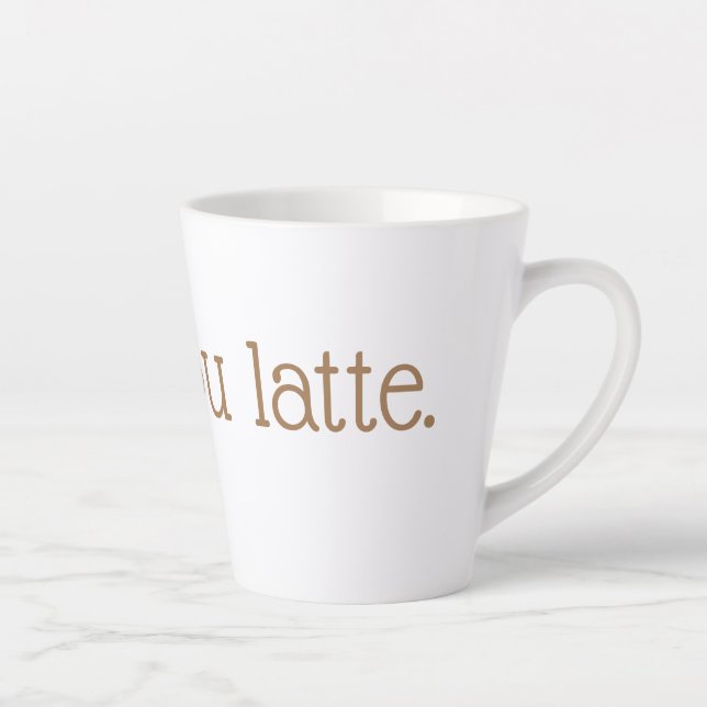 Caneca De Café Latte Ooh La Latte (Direita)