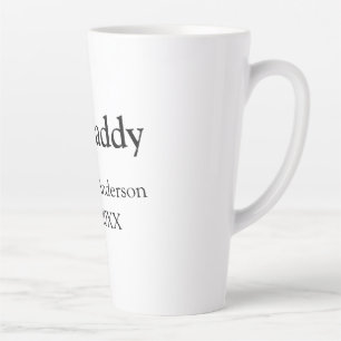 Caneca De Café Latte Papai desde adicionar ano nome pais nome pai