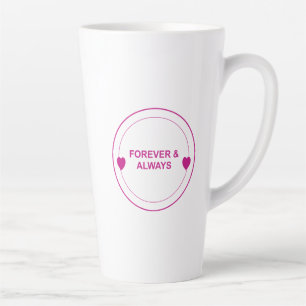 Caneca De Café Latte Para Sempre & Sempre – Design de Tipografia de Amo