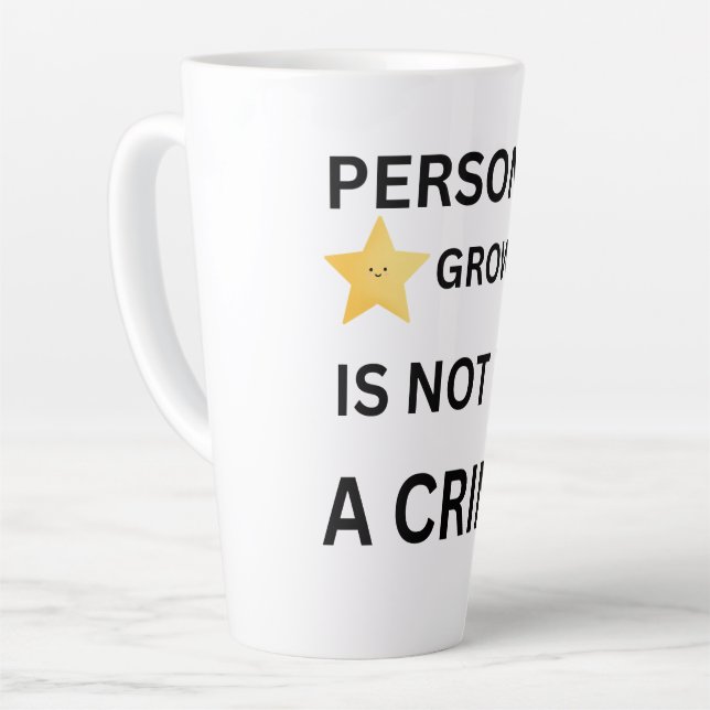 Caneca De Café Latte Personal growth is not a crime hat (Ângulo esquerdo)