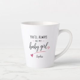 Caneca De Café Latte Personalizado Você Será Sempre Minha Menina