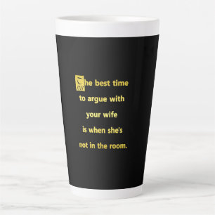 Caneca De Café Latte Piada do Melhor Momento para Discutir com sua Espo
