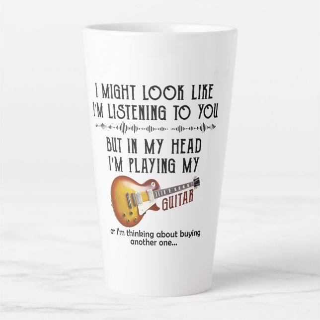 Caneca De Café Latte Posso parecer que estou ouvindo você tocar violão (Frente)