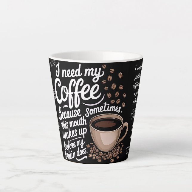 Caneca De Café Latte preciso do meu café (Frente)