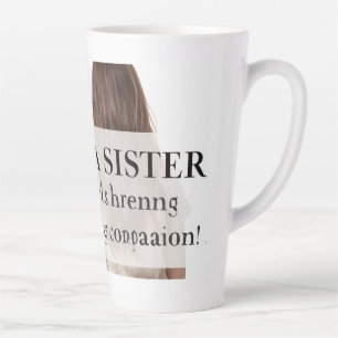 Caneca De Café Latte Presente de Amor de Irmã