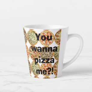 Caneca De Café Latte "Quer me fazer pizza?!"