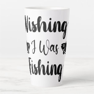 Caneca De Café Latte Queria estar pescando uma citação engraçada
