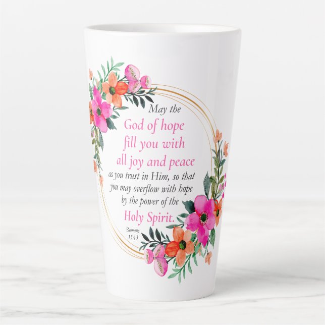 Caneca De Café Latte Romanos 15:13 - Bíblia Deus da Esperança Verso Flo (Frente)
