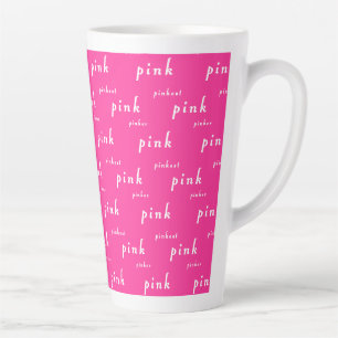 Caneca De Café Latte Rosa Perfeito: Rosa, Pinker, Pinkest