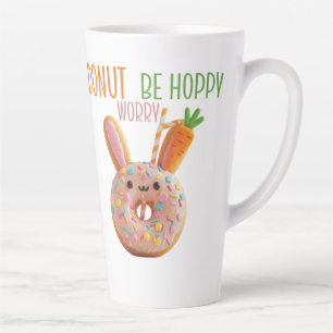 Caneca De Café Latte Rosquinha, Não se Preocupe, Seja Feliz - Donut de