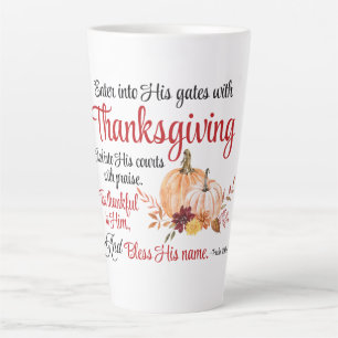 Caneca De Café Latte Salm 100:4 Entre em seus portões com Ação de Graça