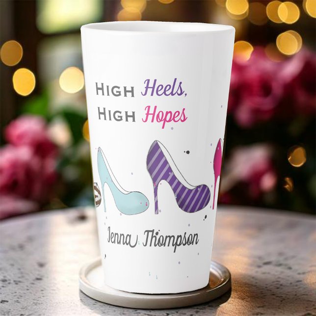 Caneca De Café Latte Sapatos de mulheres personalizadas modernas em chi (High Heels, High Hopes Funny Custom Mug)
