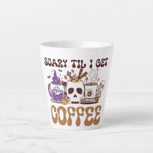 Caneca De Café Latte Scary Til Eu Vou Pegar Café