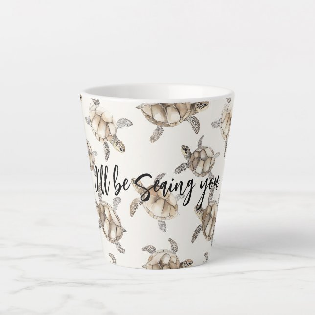 Caneca De Café Latte Sea Turtles Beach Sea-ing You (Frente)