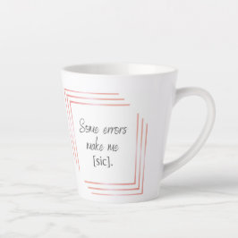 Caneca De Café Latte Sic Latte Mug