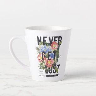 Caneca De Café Latte Slogan Floral Nunca Perdido