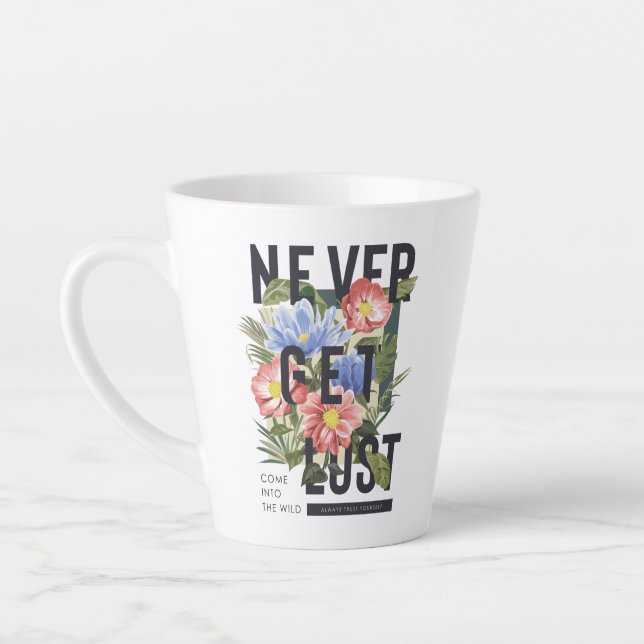 Caneca De Café Latte Slogan Floral Nunca Perdido (Esquerda)