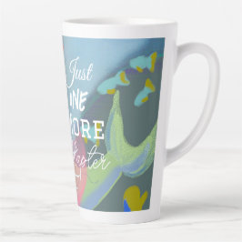 Caneca De Café Latte Só Mais Um Capítulo Engraçado Sereia