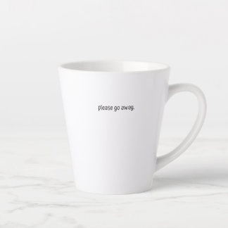Caneca De Café Latte Standard Latte Mug - Please Go Away.