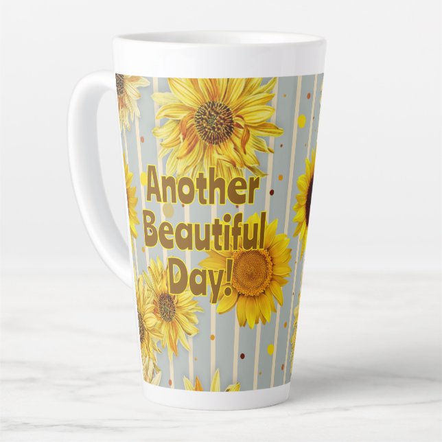 Caneca De Café Latte Sunflowers Beautiful Day Saying (Ângulo esquerdo)