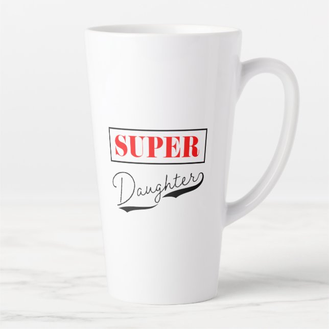 Caneca De Café Latte Super Filha (Direita)