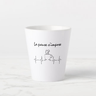 Caneca De Café Latte Tasse la pause s'impose