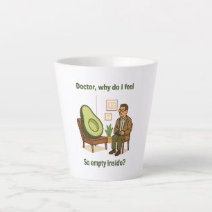 Caneca De Café Latte Terapia do Abacate Por Que Estou Vazio Por Dentro