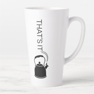 Caneca De Café Latte That is it streaming text from kettle