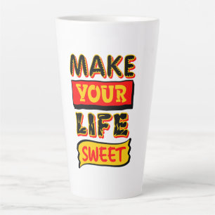 Caneca De Café Latte Torne Sua Vida Doce