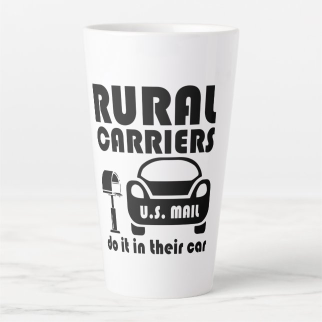 Caneca De Café Latte Trabalhadores Postais Rurais Fazem Isso No Seu Car (Frente)