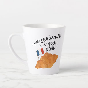 Caneca De Café Latte Un Croissant S'il Vous Plait - Comida Francesa