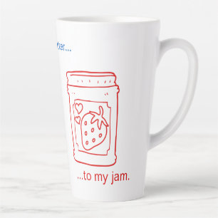 Caneca De Café Latte Você é a Manteiga do Sol na minha geleia. Latte Mu