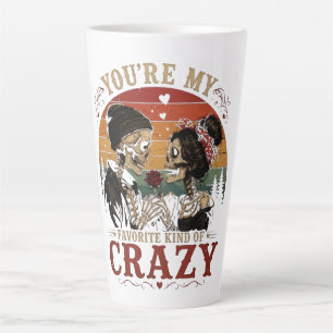 Caneca De Café Latte Você É Meu Tipo Favorito de Loucura