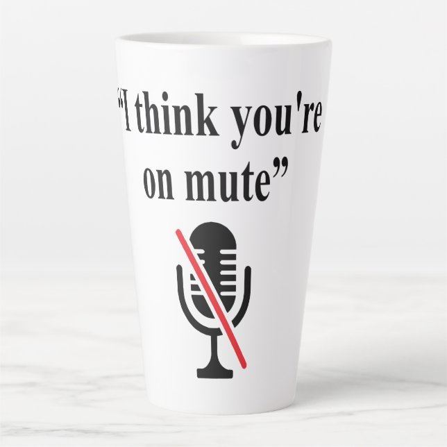 Caneca De Café Latte Você está com Mute, acho que está com mudo (Frente)