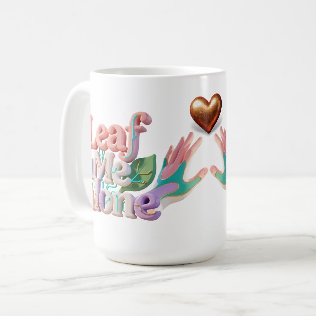 Caneca De Café Leaf Me Alone Punny 3D Text (Frente Esquerda)