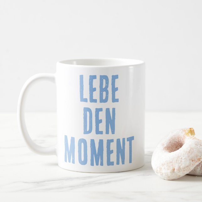 Caneca De Café Lebe den Moment (Live the moment) German Quote (Com Donut)