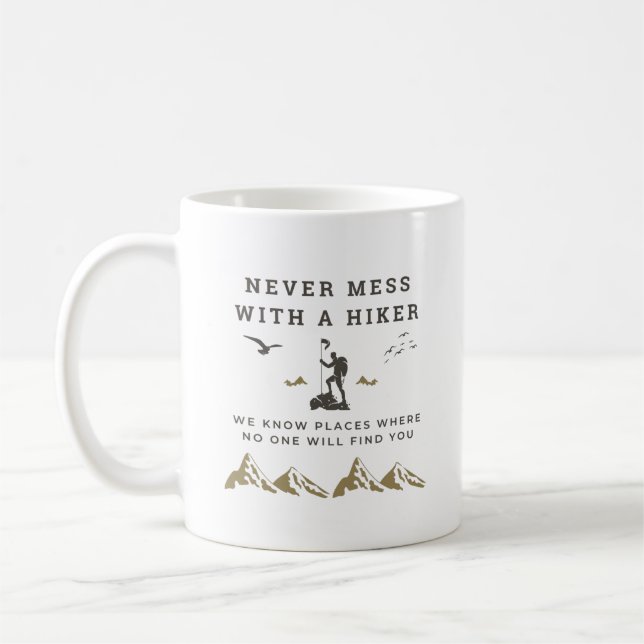 Caneca De Café Legal Caminho Nunca Mete Com Um Hiker (Esquerda)
