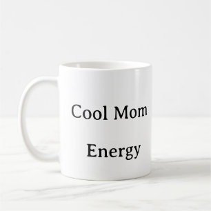 Caneca De Café Legal Mãe Mug - Legal Mãe Energia Café Personaliza