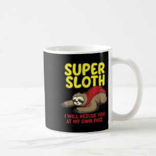 Caneca De Café Legal Super Sloth, Vou Resgatá-Lo Ao Meu Próprio R