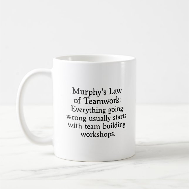 Caneca De Café Lei de Murphy para o Trabalho em equipe (2) (Esquerda)
