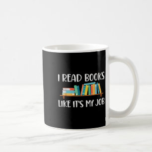 Caneca De Café Leitura Engraçada, Li Livros Como Meu Trabalho