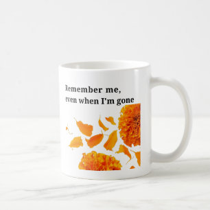 Caneca De Café Lembre-se de mim, mesmo quando eu estiver fora