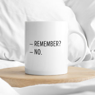 Caneca De Café Lembre-se de nenhuma tipografia sarcástica mínima