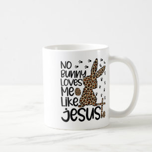 Caneca De Café Leopardo Cristão Nenhum Coelho Me Ama Como Jesus E